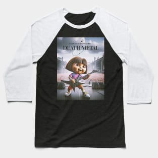 Death Metal Dora Baseball T-Shirt